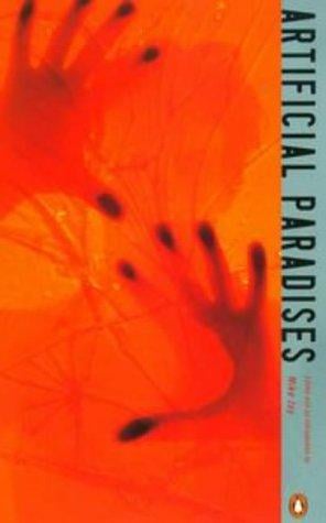 Artificial paradises