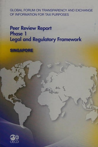Global forum on transparency and exchange of information for tax purposes peer reviews