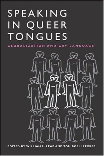 Speaking in queer tongues