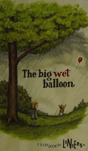 The big wet balloon