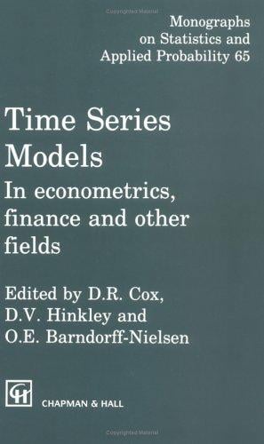 Time series models in econometrics, finance and other fields