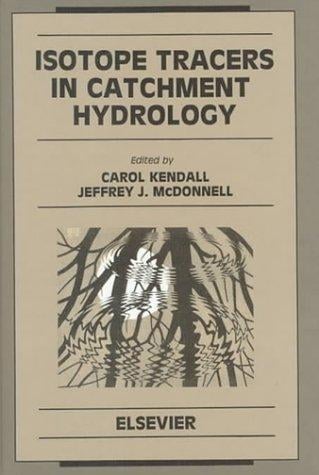 Isotope tracers in catchment hydrology