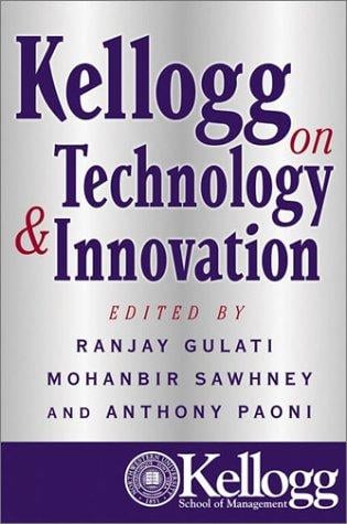 Kellogg on technology & innovation