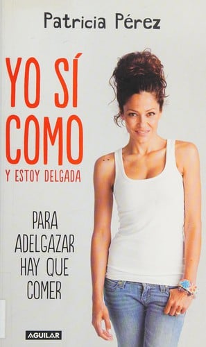 Yo sí como y estoy delgada