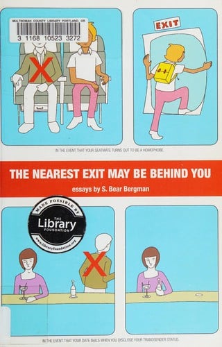 The nearest exit may be behind you