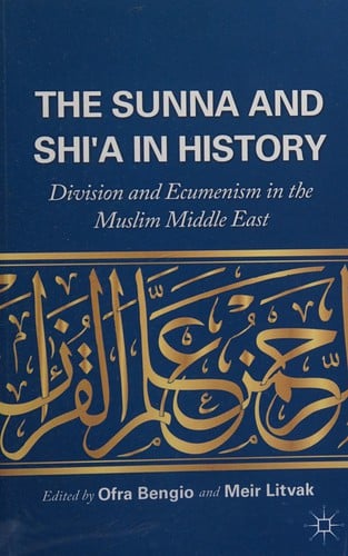 The Sunna and Shi'a in history