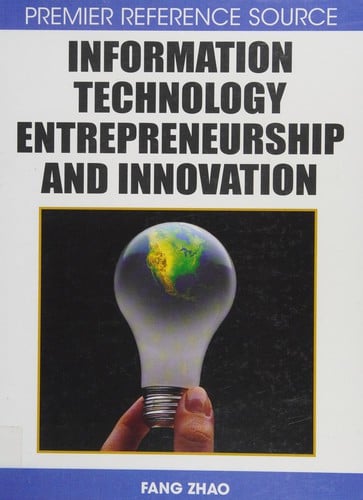 Information technology entrepreneurship and innovation