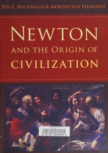 Newton and the origin of civilization