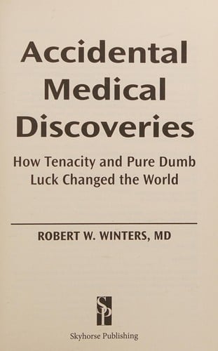 Accidental medical discoveries