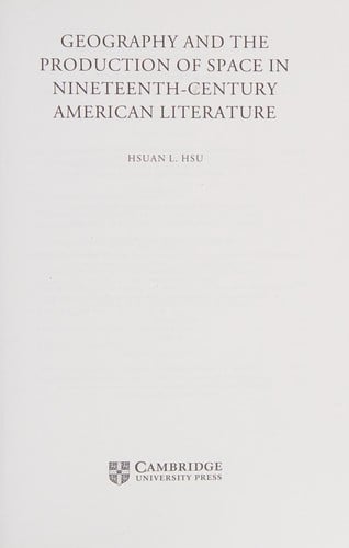Geography and the production of space in nineteenth-century American literature