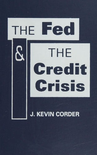 The Fed and the credit crisis