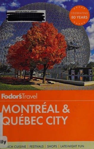 Fodor's Montreal & Quebec City