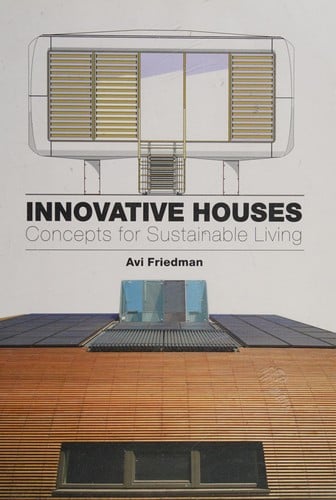 Innovative houses