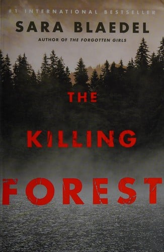 The killing forest