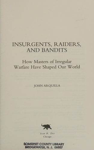 Insurgents, raiders, and bandits