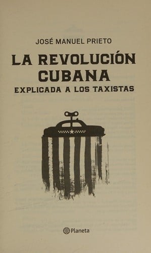 La revolución cubana explicada a los taxistas