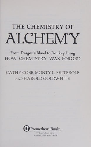 The chemistry of alchemy