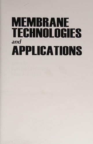 Membrane technologies and applications