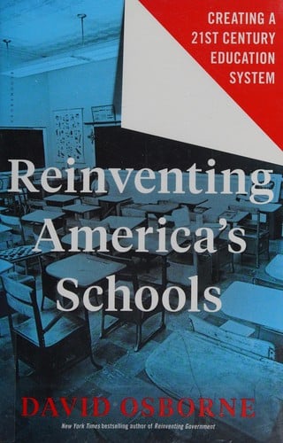 Reinventing America's schools
