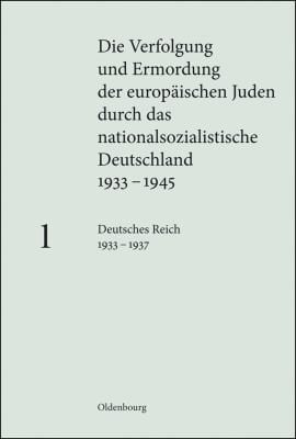 Die Verfolgung und Ermordung der europäischen Juden durch das nationalsozialistische Deutschland, 1933-1945