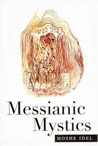 Messianic mystics