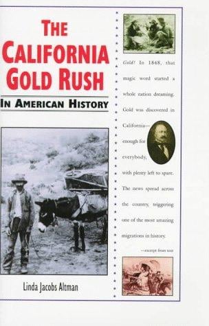 The California gold rush in American history