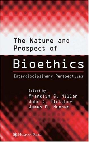 The nature and prospect of bioethics