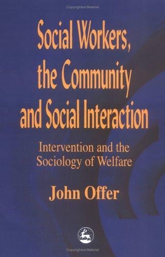 Social workers, the community, and social interaction