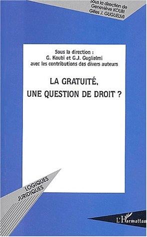 La gratuité, une question de droit