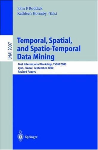 Temporal, spatial, and spatio-temporal data mining