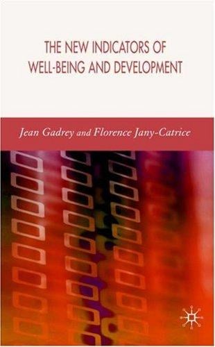 The new indicators of well-being and development