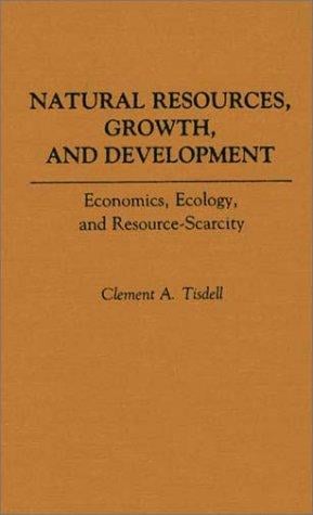 Natural resources, growth, and development