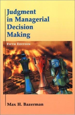 Judgment in managerial decision making