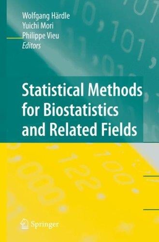 Statistical methods for biostatistics and related fields
