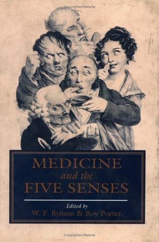 Medicine and the five senses