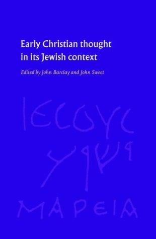 Early Christian thought in its Jewish context