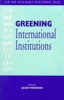 Greening international institutions