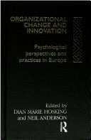 Organizational change and innovation