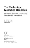 The Twelve-Step Facilitation Handbook