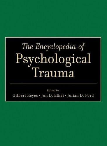 The encyclopedia of psychological trauma