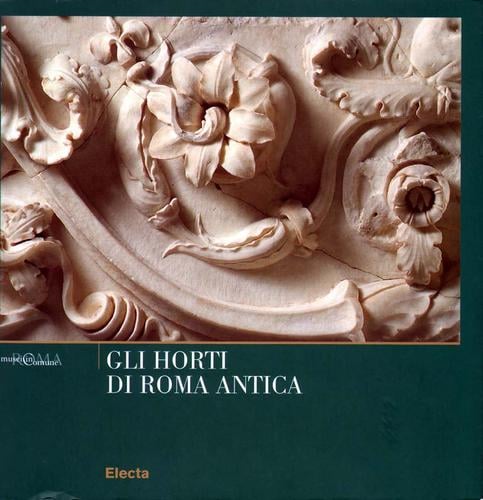 Gli horti di Roma antica