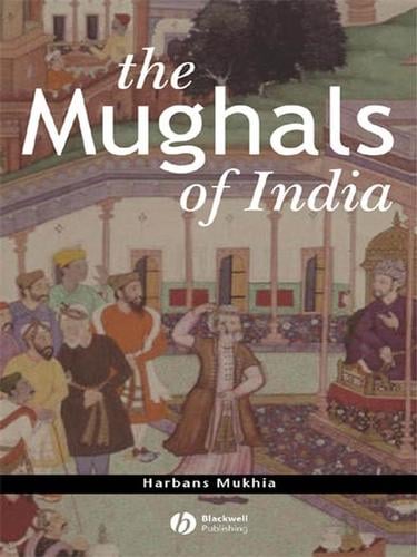 MUGHALS OF INDIA