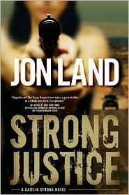 Strong Justice (Caitlin Strong #2)