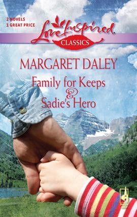 Family for Keeps & Sadie’s Hero