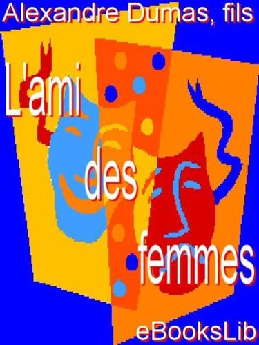 L' ami des femmes
