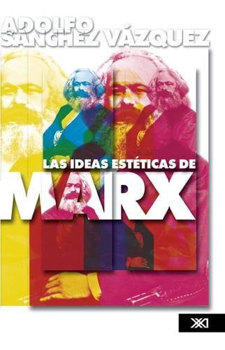 Las ideas esteticas de Marx