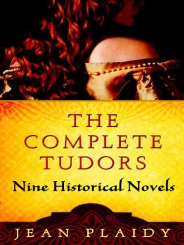 The Complete Tudor Novels