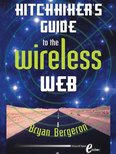 The Hitchhiker's Guide to the Wireless Web