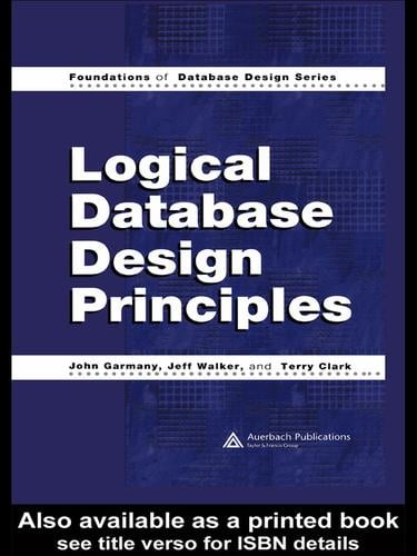 Logical Database Design Principles