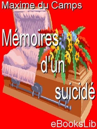 Memoires d'un suicide